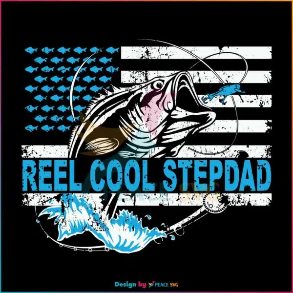 Reel Cool Stepdad Fisher SVG, Fathers Day SVG