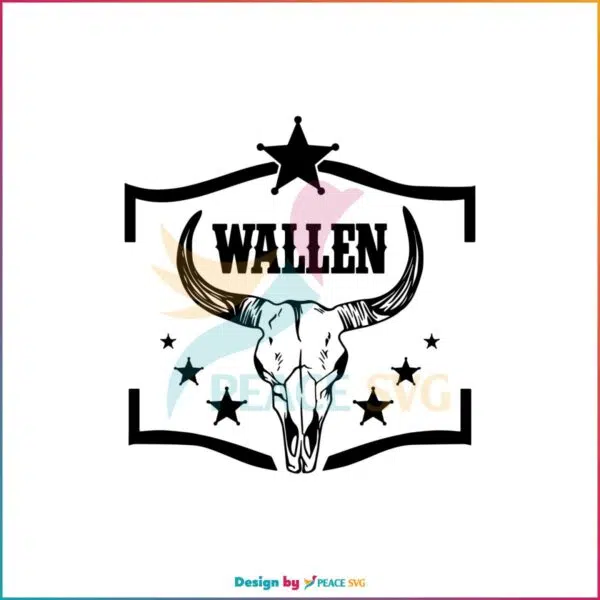 Wallen Western Cowboy Bullhead Best Design SVG Digital Files