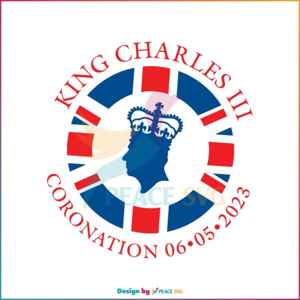 King Charles III Coronation 6th May 2023 SVG Graphic Designs Files