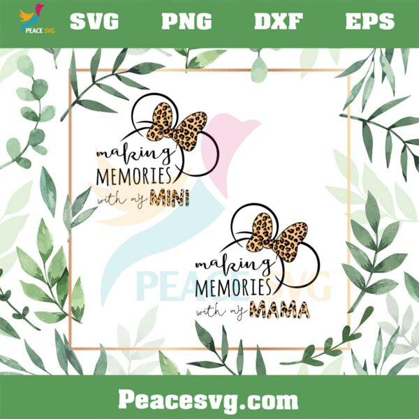 Making Memories With My Mama Mini SVG Graphic Designs Files