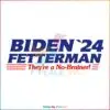 Biden Fetterman No Brainer 2024 SVG Graphic Designs Files
