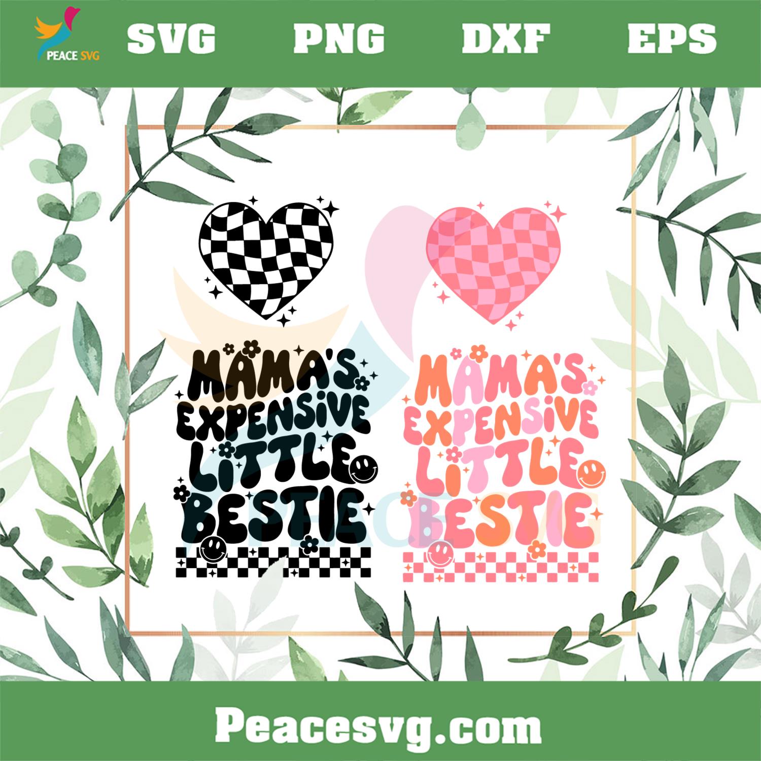 Mama’s Expensive Little Bestie SVG Best Design SVG Digital Files