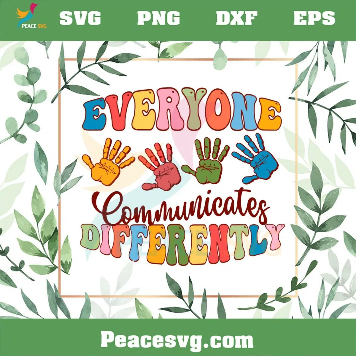 Everyone Communicates Differently Autism Awareness SVG Cutting Files