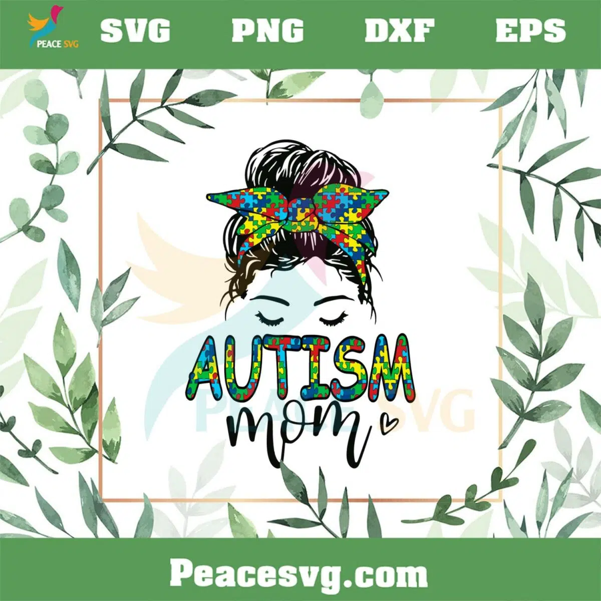 Autism Mom Autism Awareness SVG For Cricut Sublimation Files