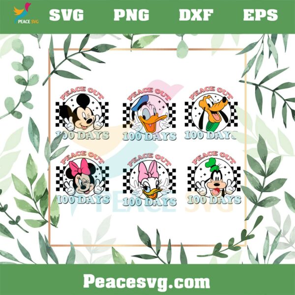 Disney Peace Out 100 Days Of School Bundle Svg Cutting Files