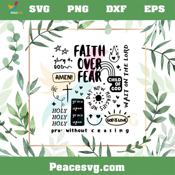 Dear Person Behind Me Faith Over Fear SVG Graphic Designs Files
