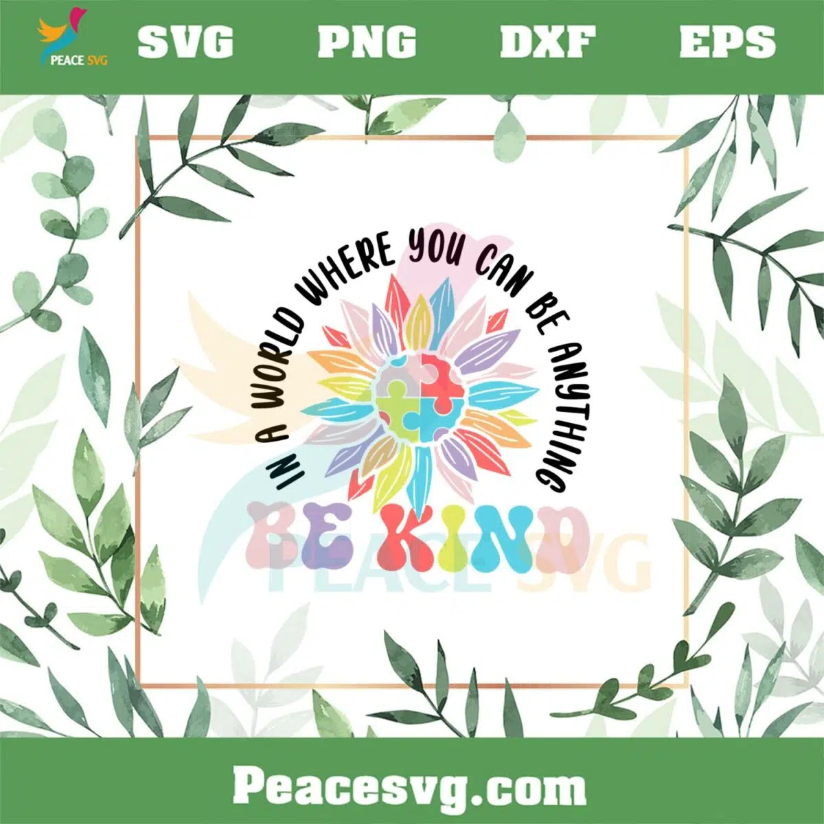 Be Kind Autism Sunflower Autism Awareness Day SVG Cutting Files