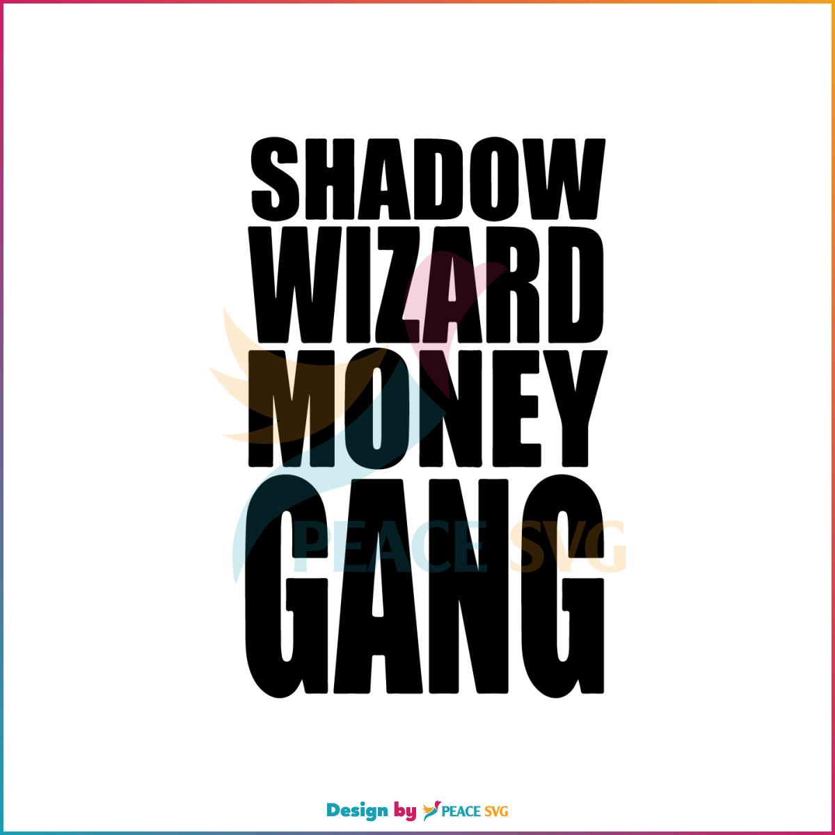 Shadow Wizard Money Gang Best Svg Cutting Digital Files
