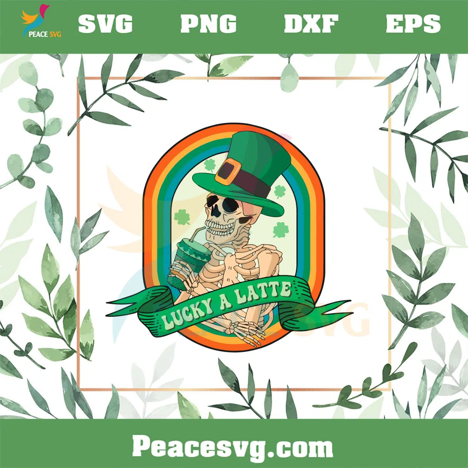 St Patrick’s Day Funny Skeleton Lucky A Latte SVG Cutting Files