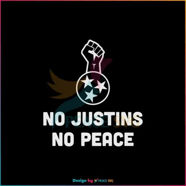 No Justins No Peace Tennessee Three SVG Graphic Designs Files