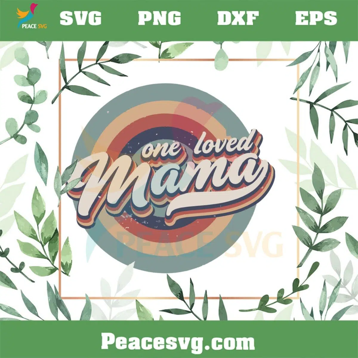 Retro One Loved Mama SVG For Cricut Sublimation Files