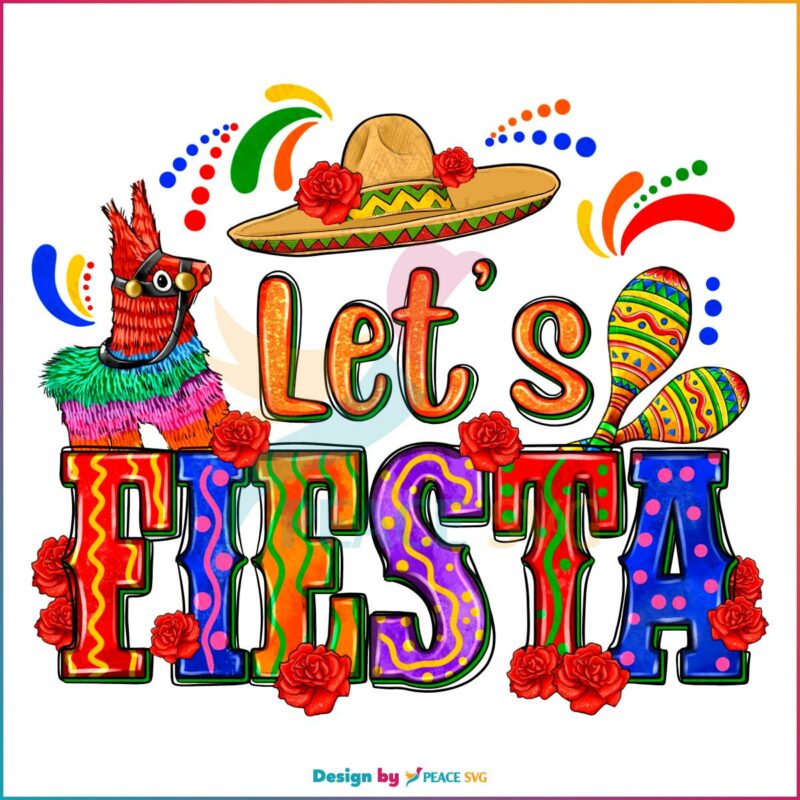 Let’s fiesta Mexican Festival Funny Cinco De Mayo Png Silhouette files