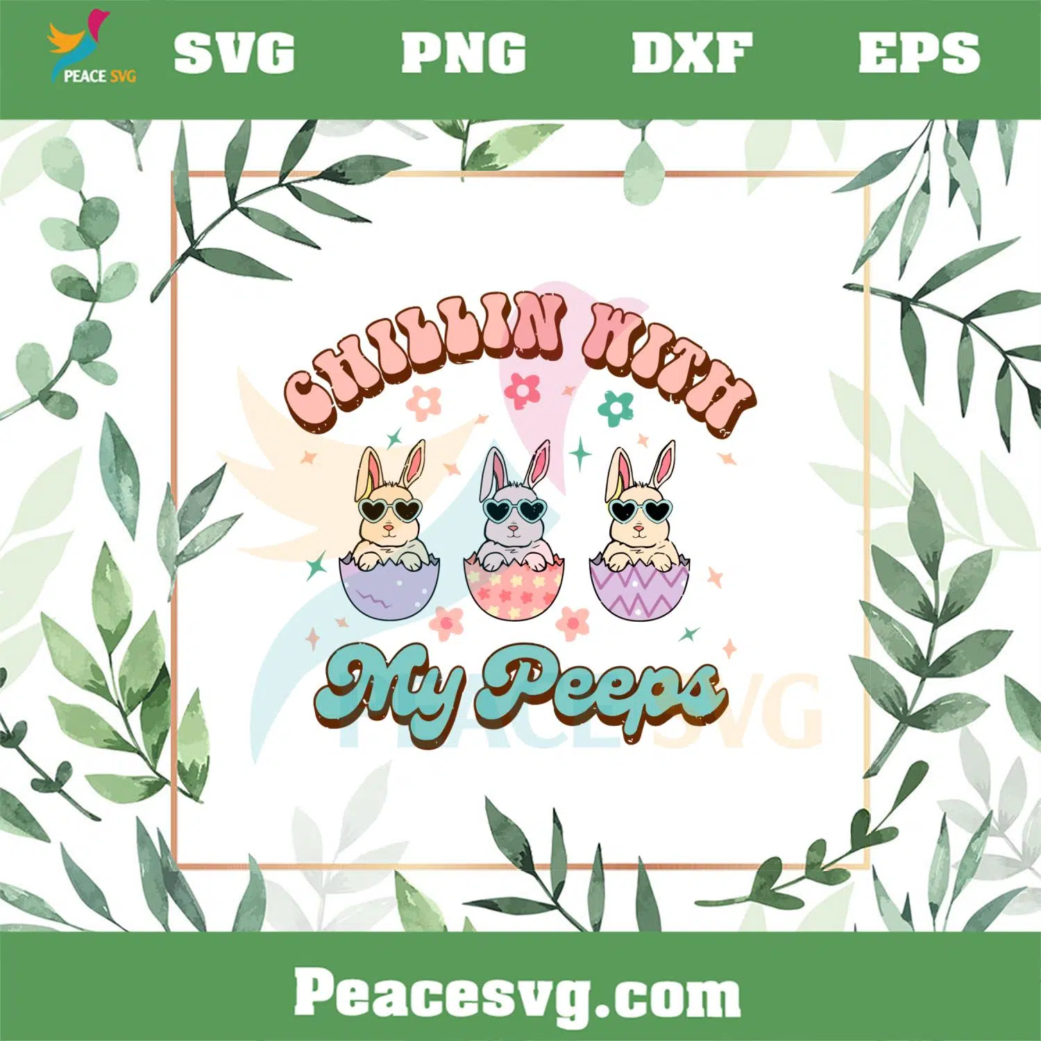 Chillin With My Peeps Grovy Easter Bunny Eggs SVG Cutting Files