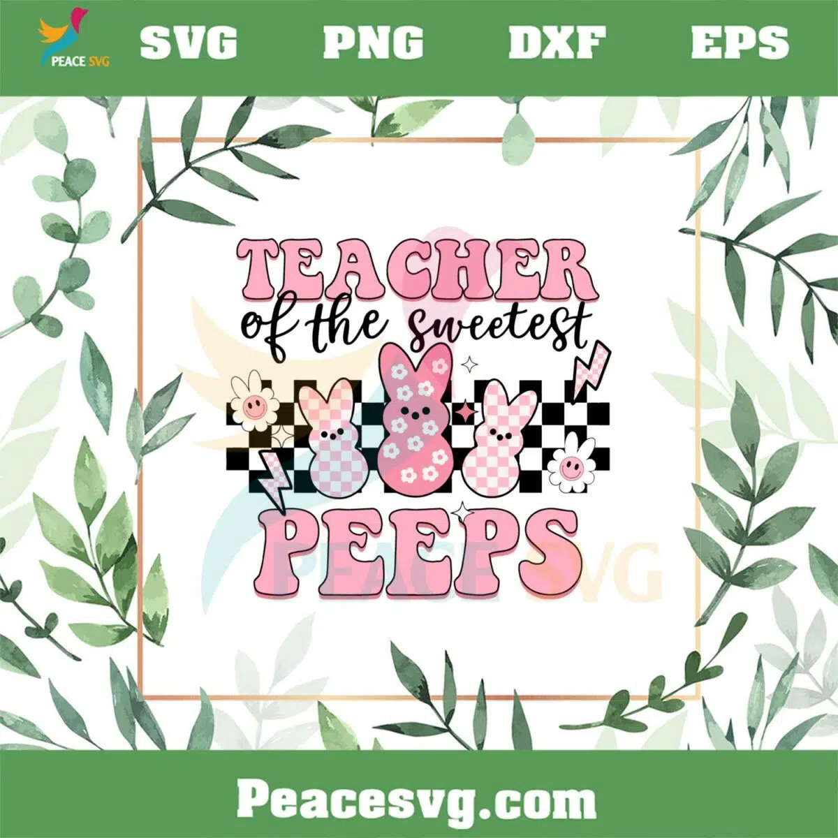 Teacher Of Sweetest Peeps SVG Groovy Easter Peeps Teacher SVG