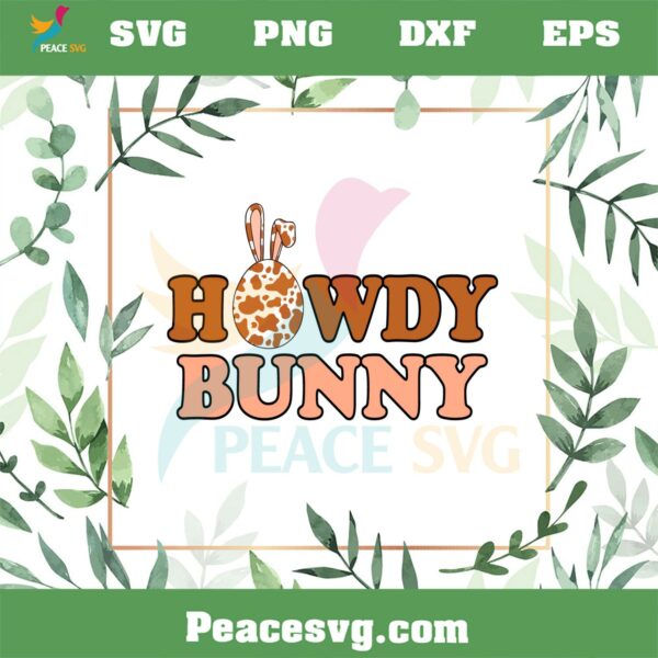 Howdy Bunny Easter Cute Retro Easter Egg SVG Cutting Files