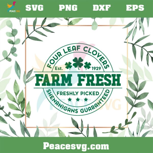Farm Fresh Four Leaf Clovers St Patrick’s Day SVG Cutting Files