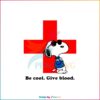 Red Cross Give Blood Snoopy Svg For Cricut Sublimation Files