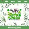 My Class Is Full Of Lucky Charms Teacher Life SVG Cutting Files