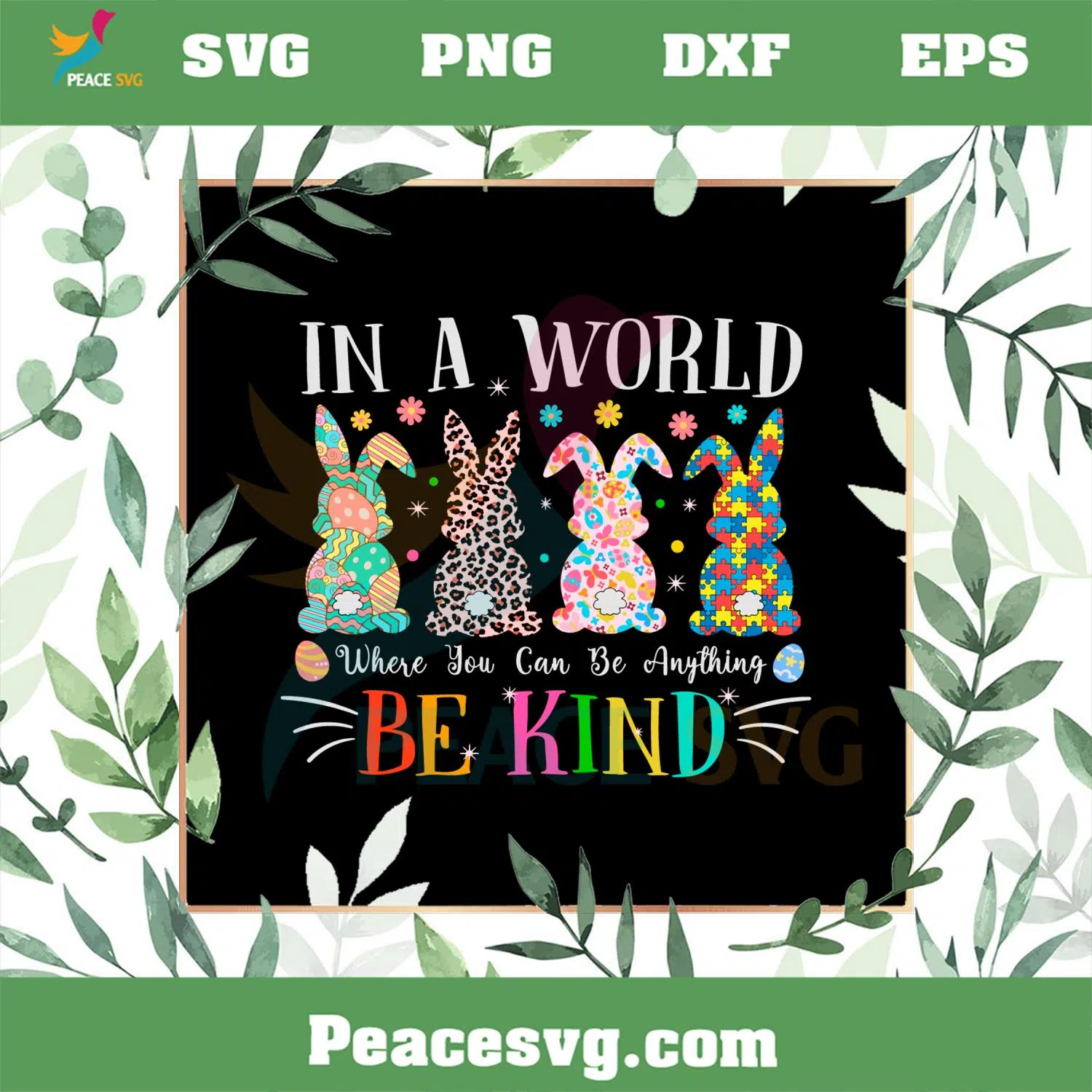 In A World Where You Can Be Anything Be Kind SVG Autism Easter Day SVG