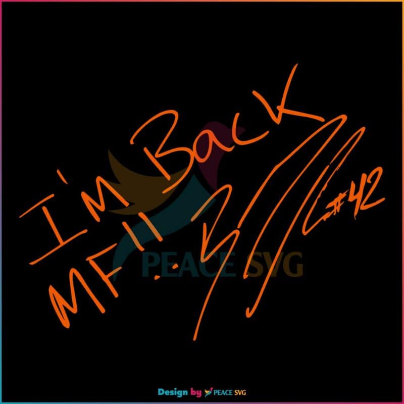 Brittney Griner I’m Back Mf Svg For Cricut Sublimation Files