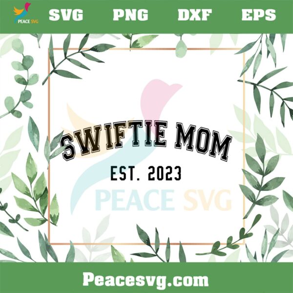 Swiftie Mom Mothers Day 2023 SVG Files Silhouette Diy Craft