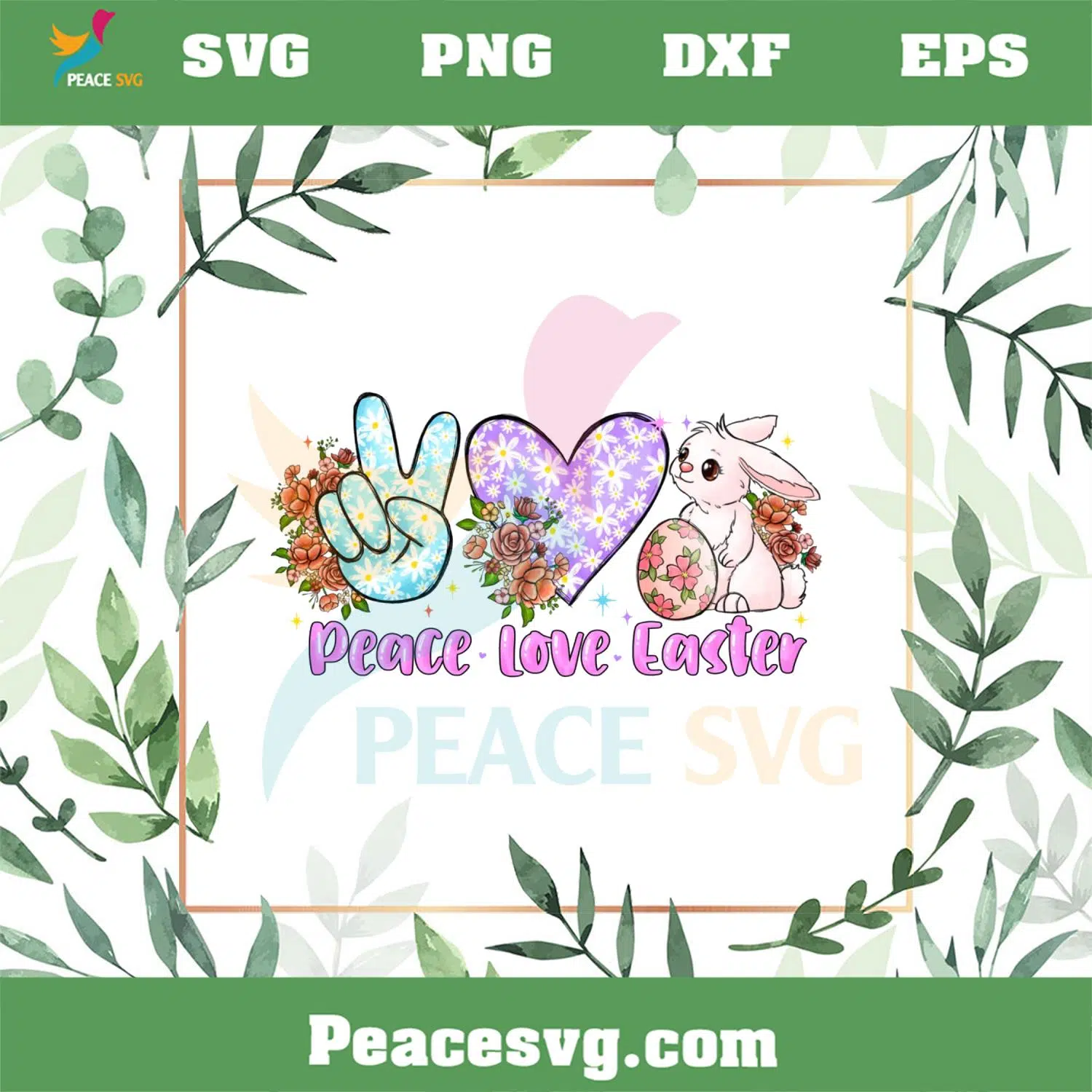 Peace Love Easter Flower Easter Bunny SVG Graphic Designs Files