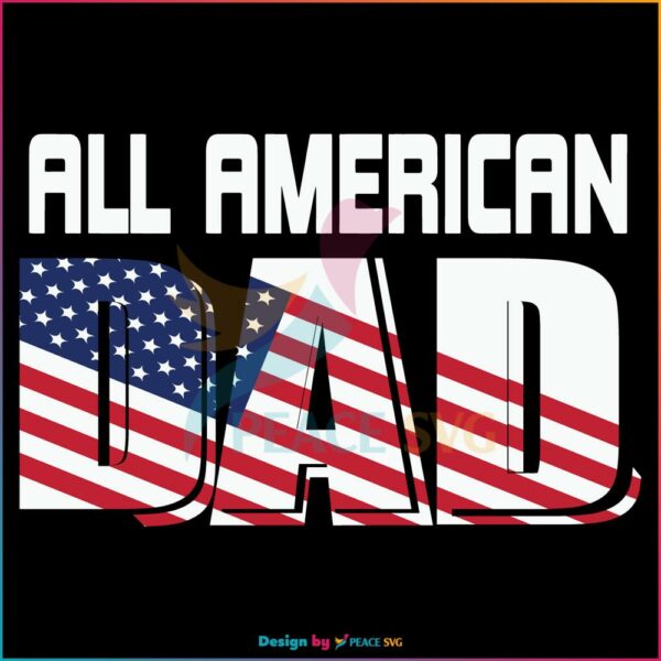 All American Dad SVG, Fathers Day SVG
