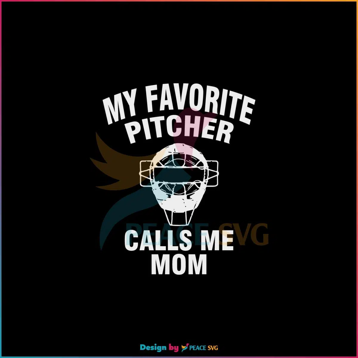 Vintage My Favorite Pitcher Calls Me Mom Baseball Mom SVG Mother’s Day SVG