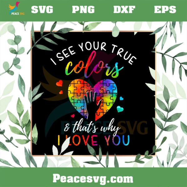 I See Your True Colors Puzzle PNG World Autism Awareness PNG