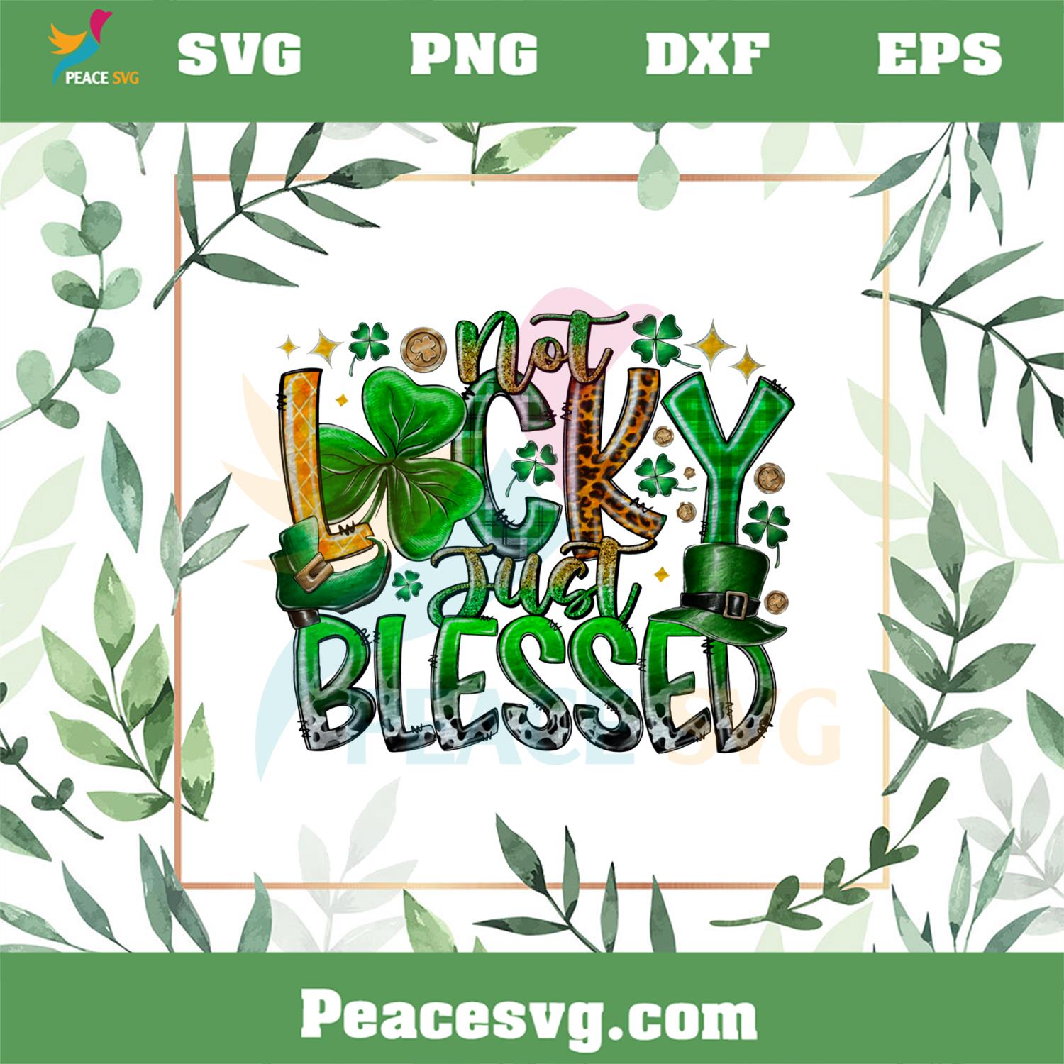 Not Lucky Just Blessed Leopard St Patrick’s Day PNG Sublimation