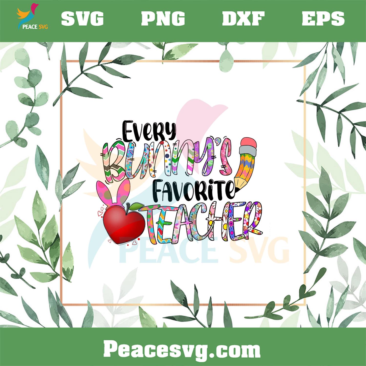 Every Bunnys Favorite Teacher PNG Sublimation Files
