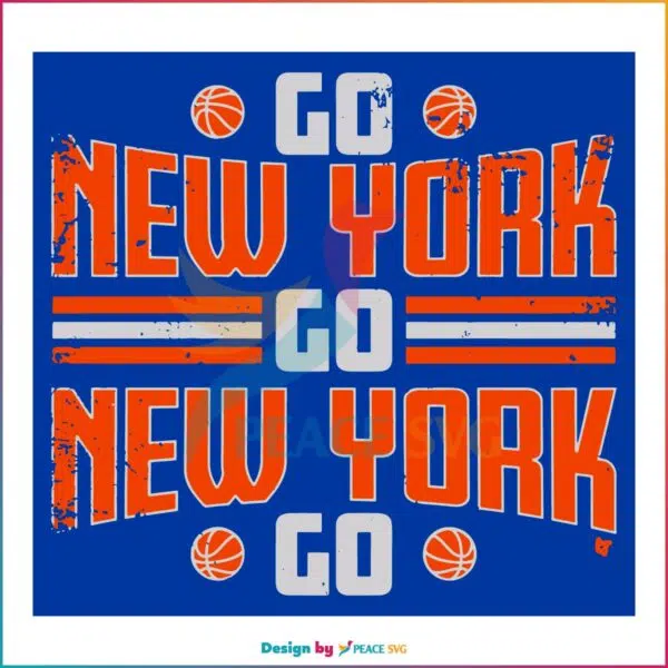 Go New York Go New York Go New York Knicks Fans SVG Sport SVG