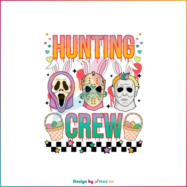 Easter Hunting Crew Retro Easter Killer Svg Graphic Designs Files