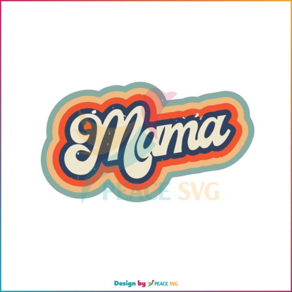 Retro Vintage Mama SVG Best Graphic Designs Cutting Files