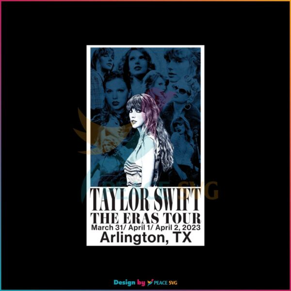 Taylor Swift Eras Tour Arlington Texas 2023 Swiftie Concert PNG Sublimation Files