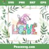 Love Easter Gnomes Egg Grovy Cute Easter Gnomes SVG Cutting Files