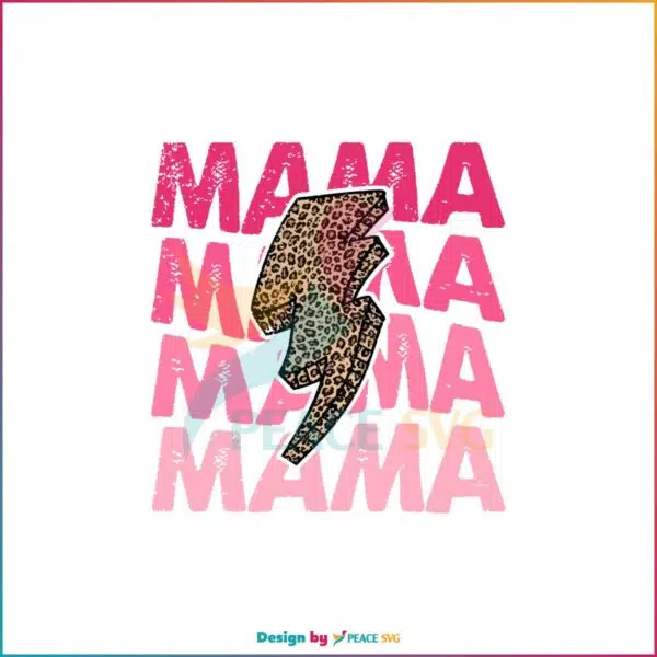 Mama Leopard Lightning Bolt Leopard Mama SVG Cutting Files