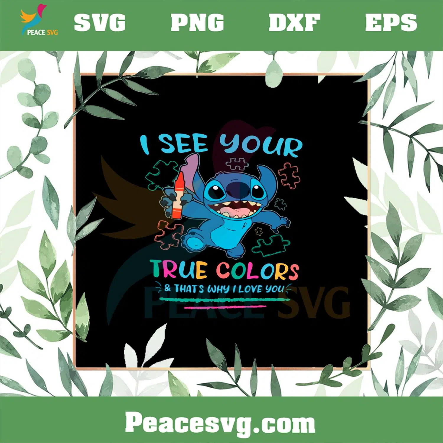 I See Your True Color And That’s Why I Love You SVG Cutting Files