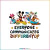 Disney Teacher Everyone Communicates Differently SVG Autism Awareness SVG