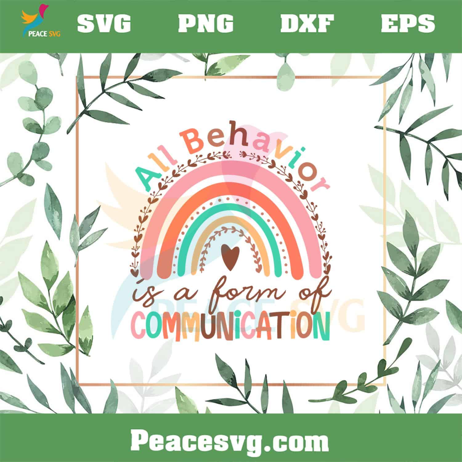 All Behavior Is A Form Of Communication Rainbow SVG Cutting Files