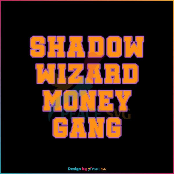 Shadow Wizard Money Gang DJ Smokey SVG Cutting Files
