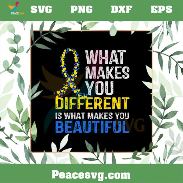 What Makes You Different Is What Makes You Beautiful Svg Cutting Files