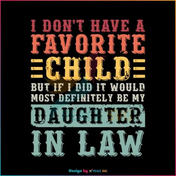 Vintage Western Mothers In law Most Definitely Be My Daughter In Law SVG Cutting Files