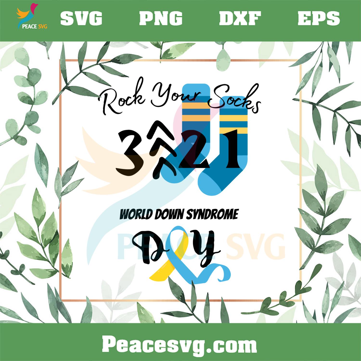 Rock Your Socks 3 21 World Down Syndrome Day SVG Cutting Files