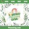 St Patrick’s Day Luckiest Teacher Ever SVG Graphic Designs Files