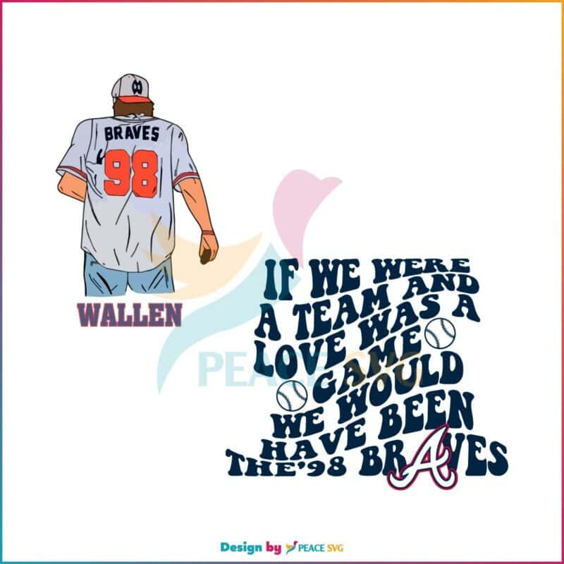 Morgan Wallen The’90 Atlanta Braves Fans SVG Cutting Files