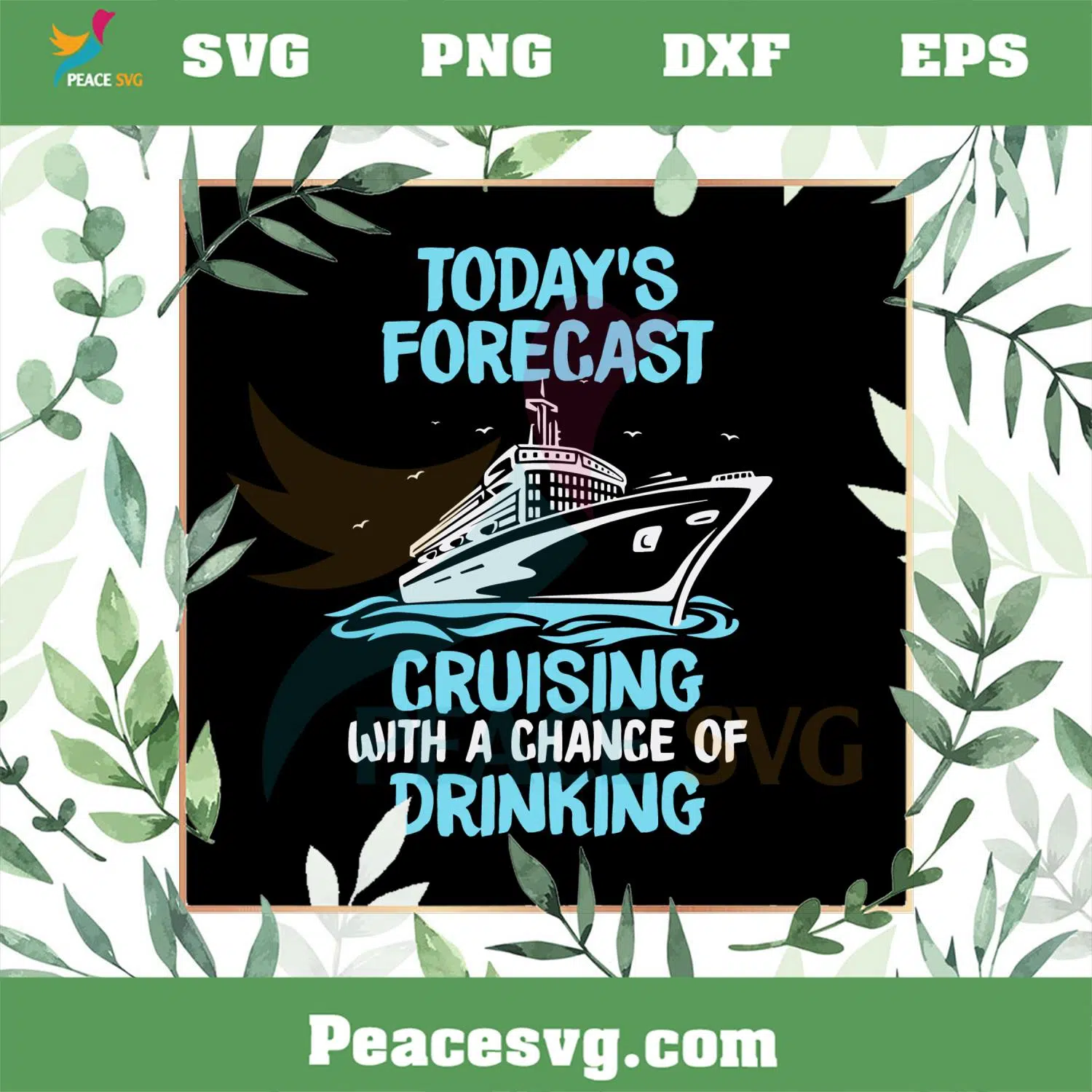 Todays Forecast Cruising With A Chance Of Drinking SVG Cutting Files