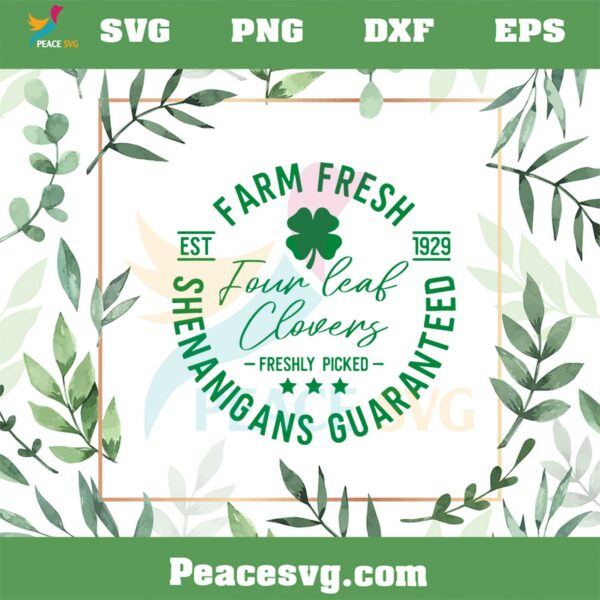 Farm Fresh Four Leaf Clovers St Patrick Day Quote SVG Cutting Files