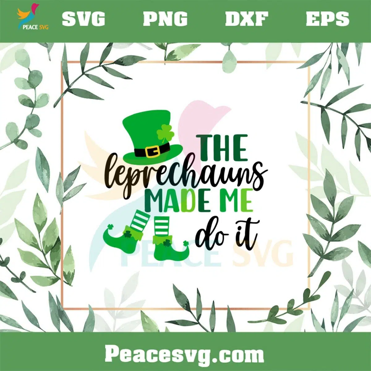 The Leprechaun Made Me do It St Patrick’s Day SVG Cutting Files