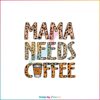 Leopard Mama Needs Coffee SVG Graphic Designs Files
